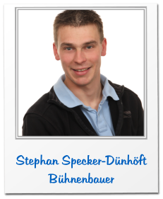 Stephan Specker-Dünhöft Bühnenbauer