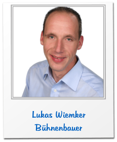 Lukas Wiemker Bühnenbauer
